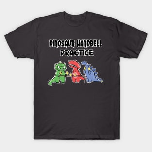 Dinosaur Handbell Practice Cute Dinos With Text T-Shirt